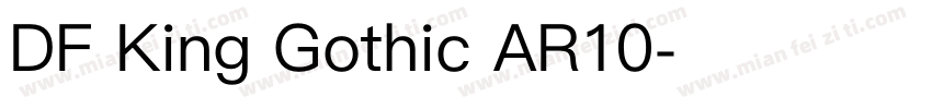 DF King Gothic AR10字体转换